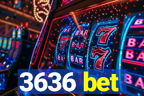 3636 bet